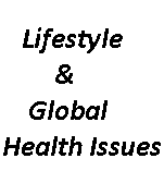 6.  Lifestyle & Global Health Issues